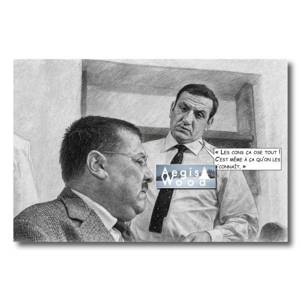 Les cons, ça ose tout ! Affiche Les Tontons flingueurs, réplique culte d'Audiard, style dessin crayon noir et blanc 30x45 cm