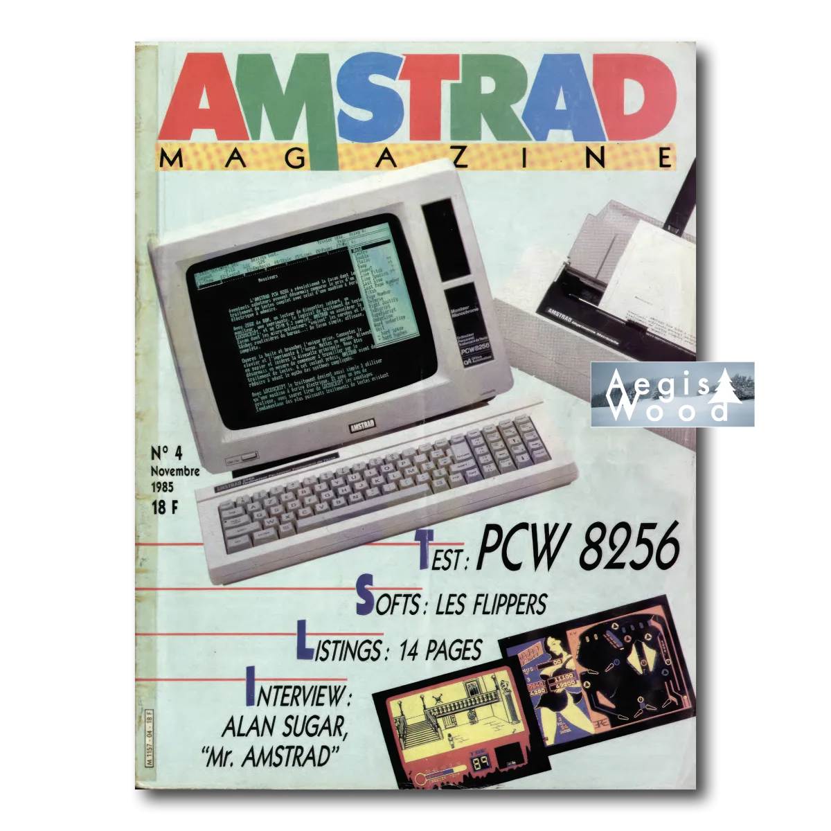 Affiche (reproduction) Amstrad PCW 8256 - Magazine N°4 Novembre 1985, Alan Sugar interview