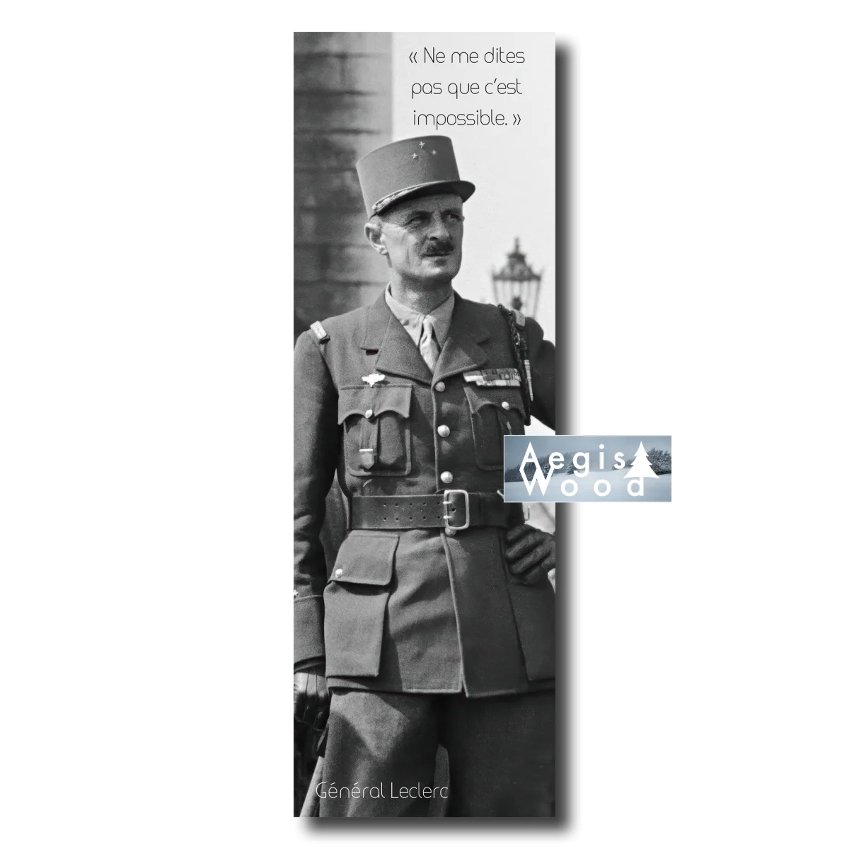 Affiche Citation Général Leclerc" Portrait Noir et Blanc — affiche murale en bois AegisWood